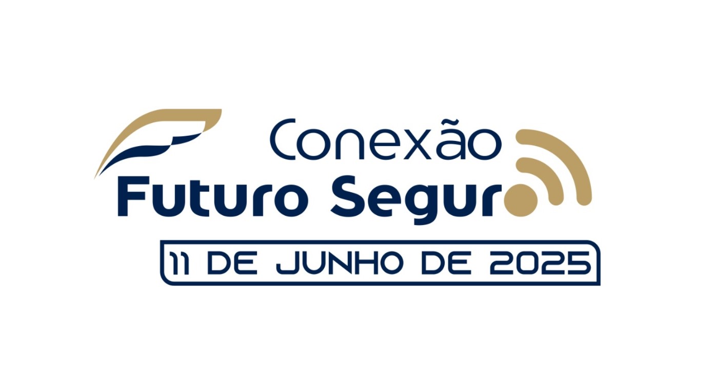 Confira os principais destaques do “Conexão Futuro Seguro”