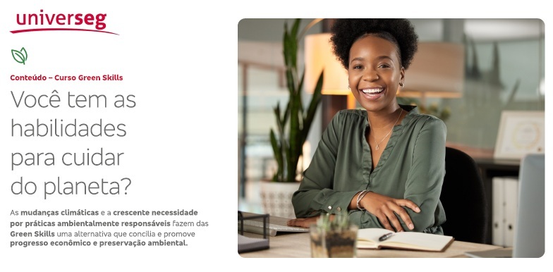 Capacitação sustentável: conheça a trilha Green Skills do Grupo Bradesco Seguros